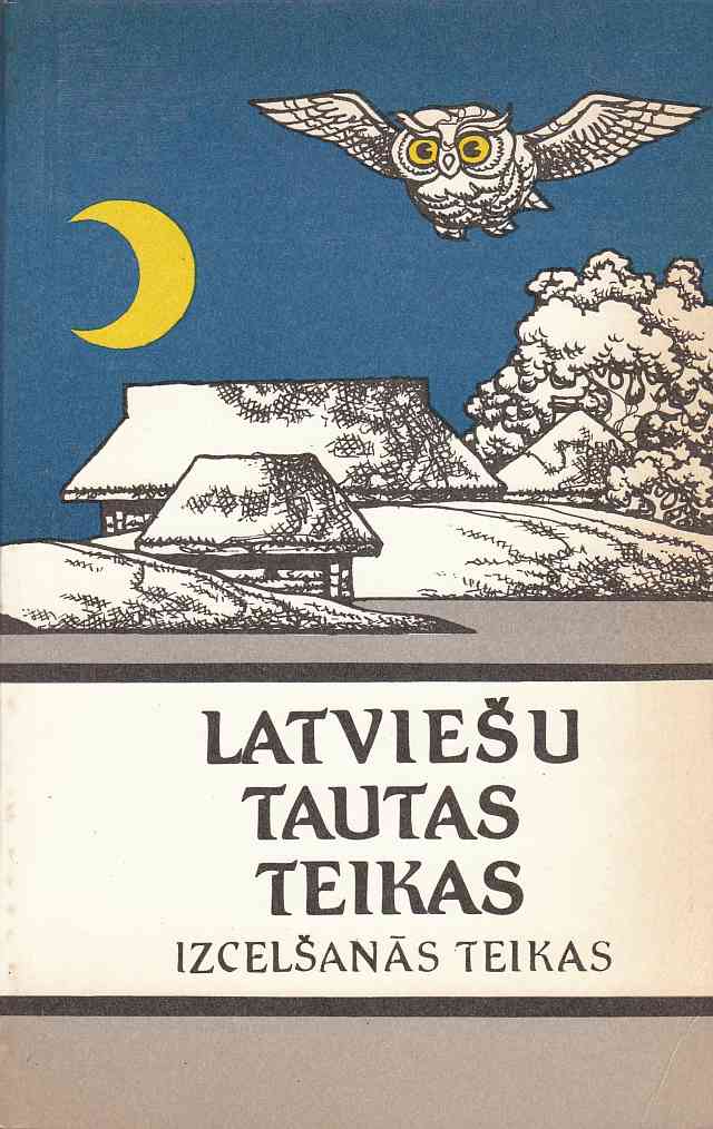 Image for Latviesu Tautas Teikas Izcelsanas Teikas Izlase