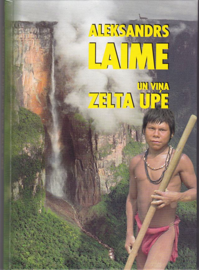 Image for Aleksandrs Laime Un Vina Zelta Upe