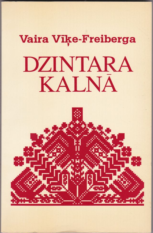 Image for Dzintara Kalna Apceres Par Latviesu Tautasdziesmam On the Amber Mountain Essays on Latvian Folk Songs