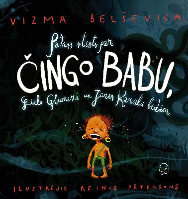 Image for Patiess Stasts Par Cingo Babu, Lielo Gliemezi Un Juras Karala Bedam