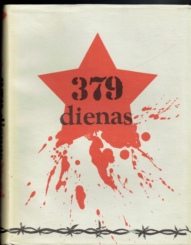 Image for 379 baiga gada dienas : latviesu jaunatnes un tas audzinataju liktenis Baigaja 1940. un 41. gada