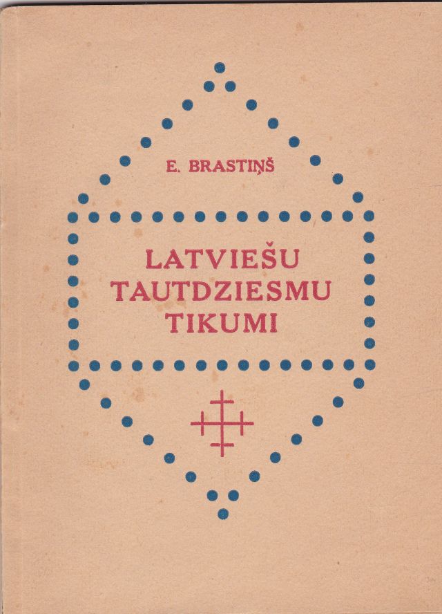 Latviesu Tautasdziesmu Tikumi Image for Latviesu Tautasdziesmu Tikumi