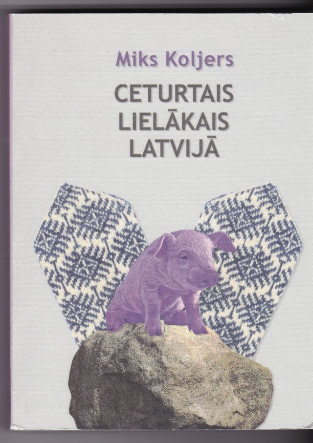 Image for Ceturtais Lielakais Latvija ( The Fourth Largest in Latvia )
