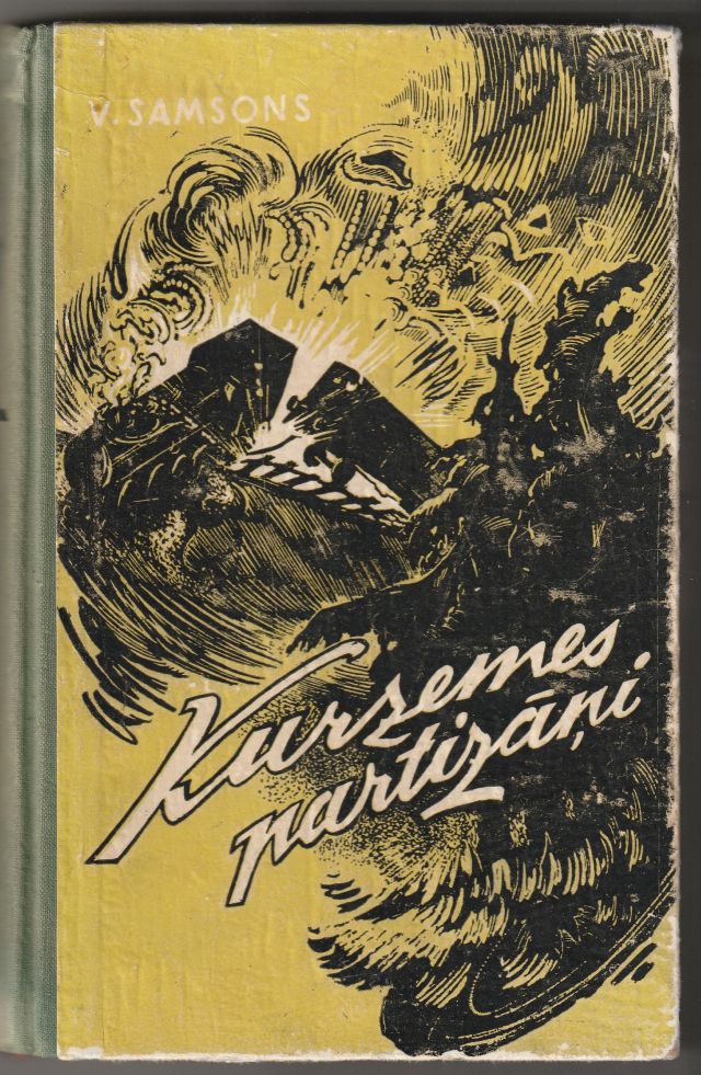 Image for Kurzemes Partizani Parstradats Un Papildinats Otrais Izdevums